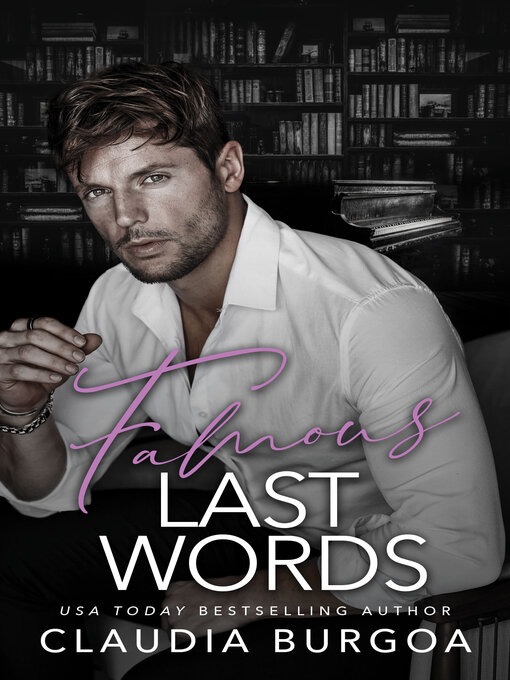 Title details for Famous Last Words by Claudia Burgoa - Available